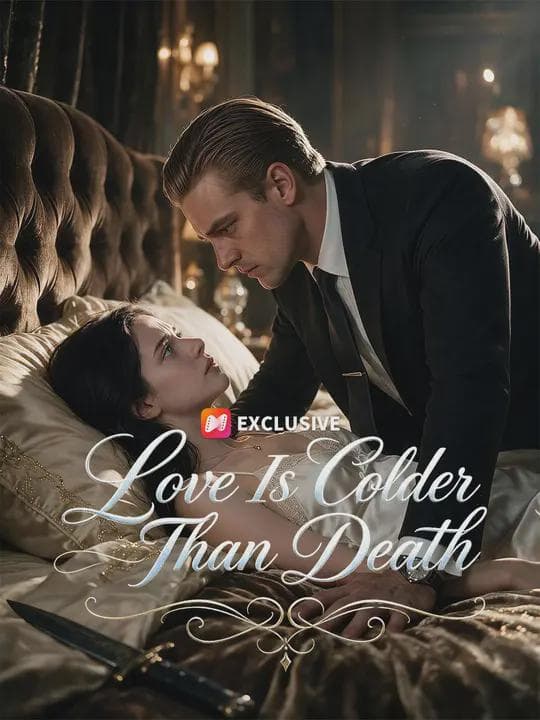 Love Is Colder Than Death